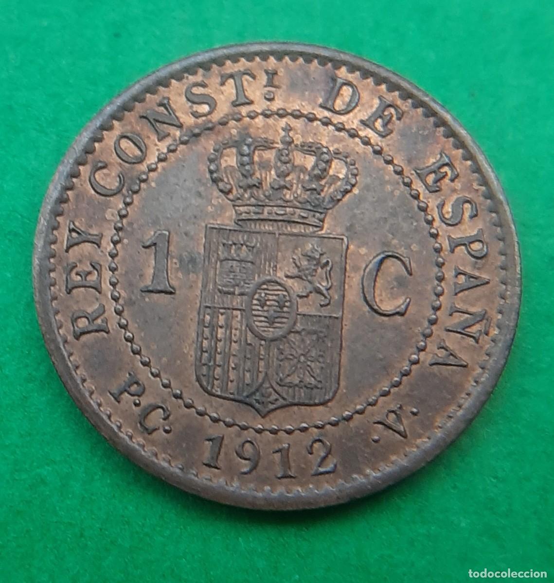 Monedas de Espa&ntilde;a: (ALFONSO XIII)(1912*2 PC V)(COBRE) 1 C&Eacute;NTIMO - Foto 4