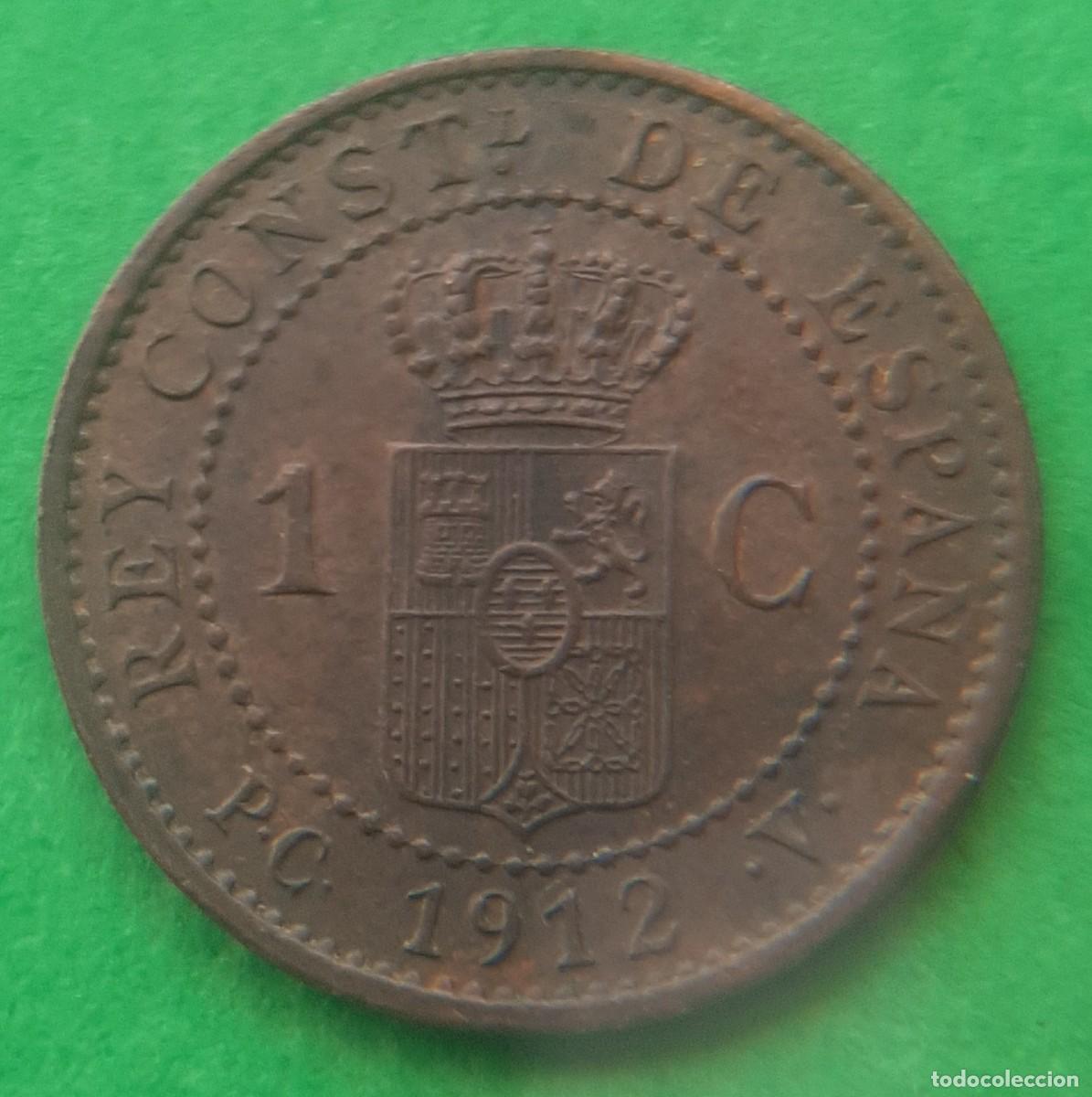 Monedas de Espa&ntilde;a: (ALFONSO XIII)(1912*2 PC V)(COBRE) 1 C&Eacute;NTIMO - Foto 2