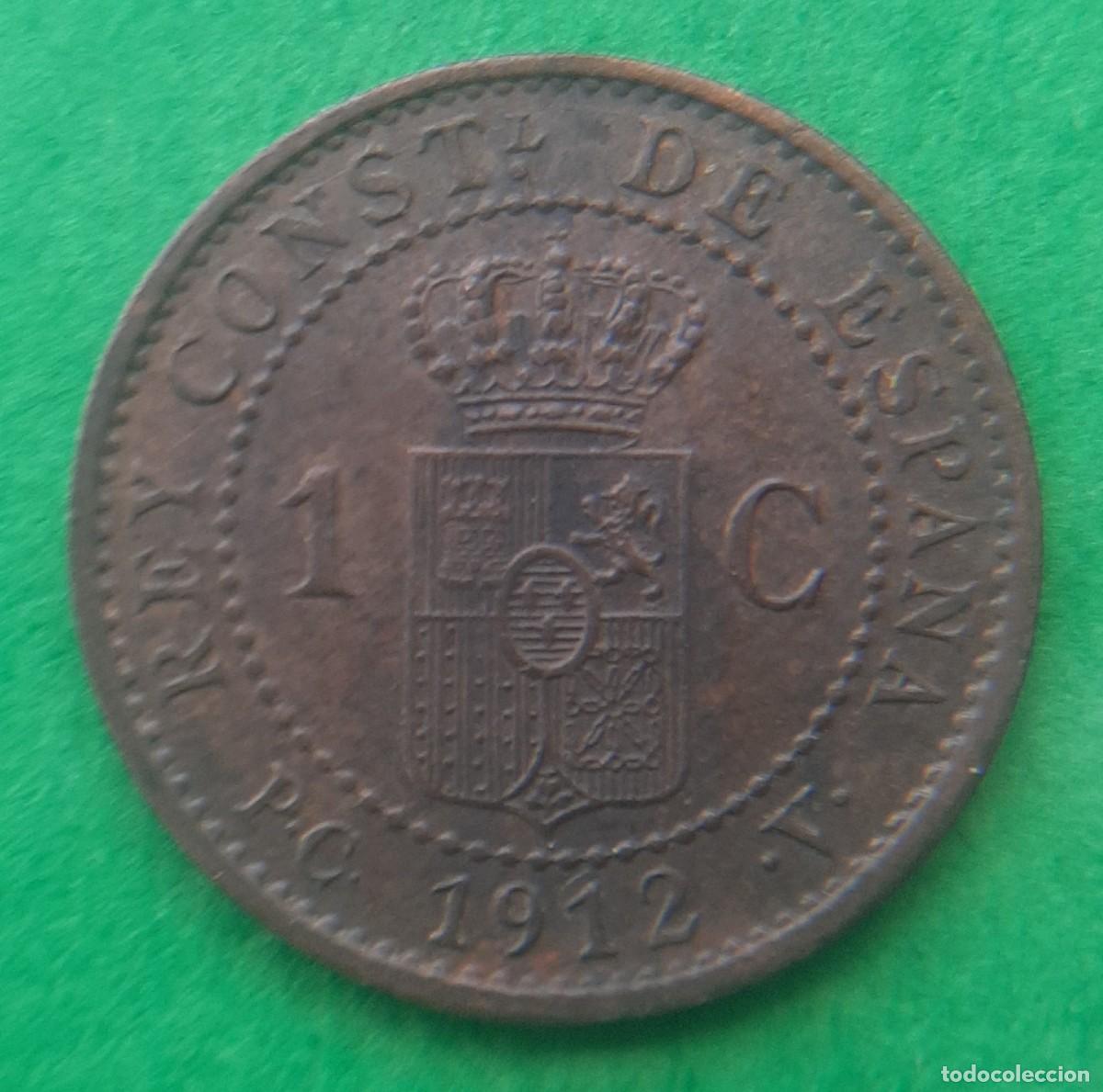 Monedas de Espa&ntilde;a: (ALFONSO XIII)(1912*2 PC V)(COBRE) 1 C&Eacute;NTIMO - Foto 5