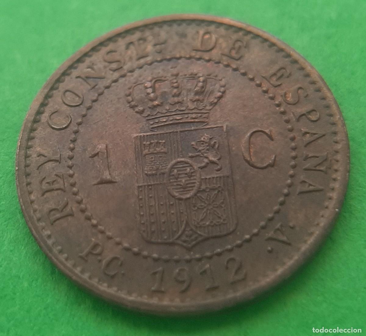 Monedas de Espa&ntilde;a: (ALFONSO XIII)(1912*2 PC V)(COBRE) 1 C&Eacute;NTIMO - Foto 10