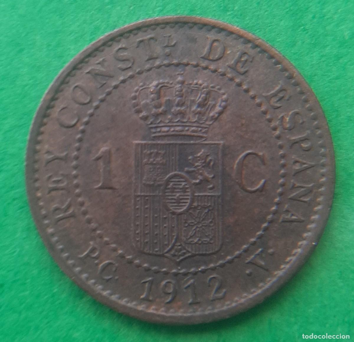 Monedas de Espa&ntilde;a: (ALFONSO XIII)(1912*2 PC V)(COBRE) 1 C&Eacute;NTIMO - Foto 11