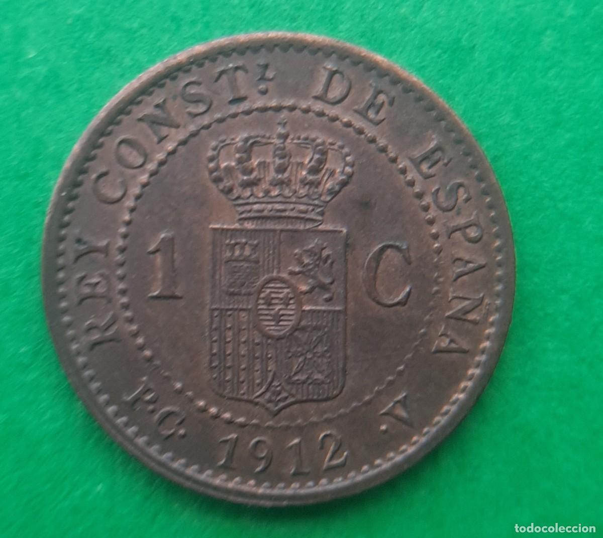 Monedas de Espa&ntilde;a: (ALFONSO XIII)(1912*2 PC V)(COBRE) 1 C&Eacute;NTIMO - Foto 3