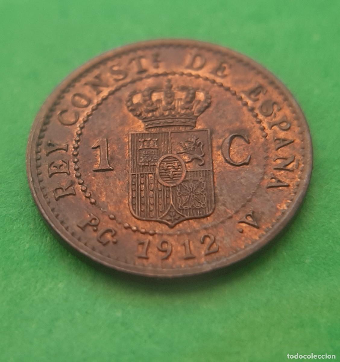 Monedas de Espa&ntilde;a: (ALFONSO XIII)(1912*2 PC V)(COBRE) 1 C&Eacute;NTIMO - Foto 10