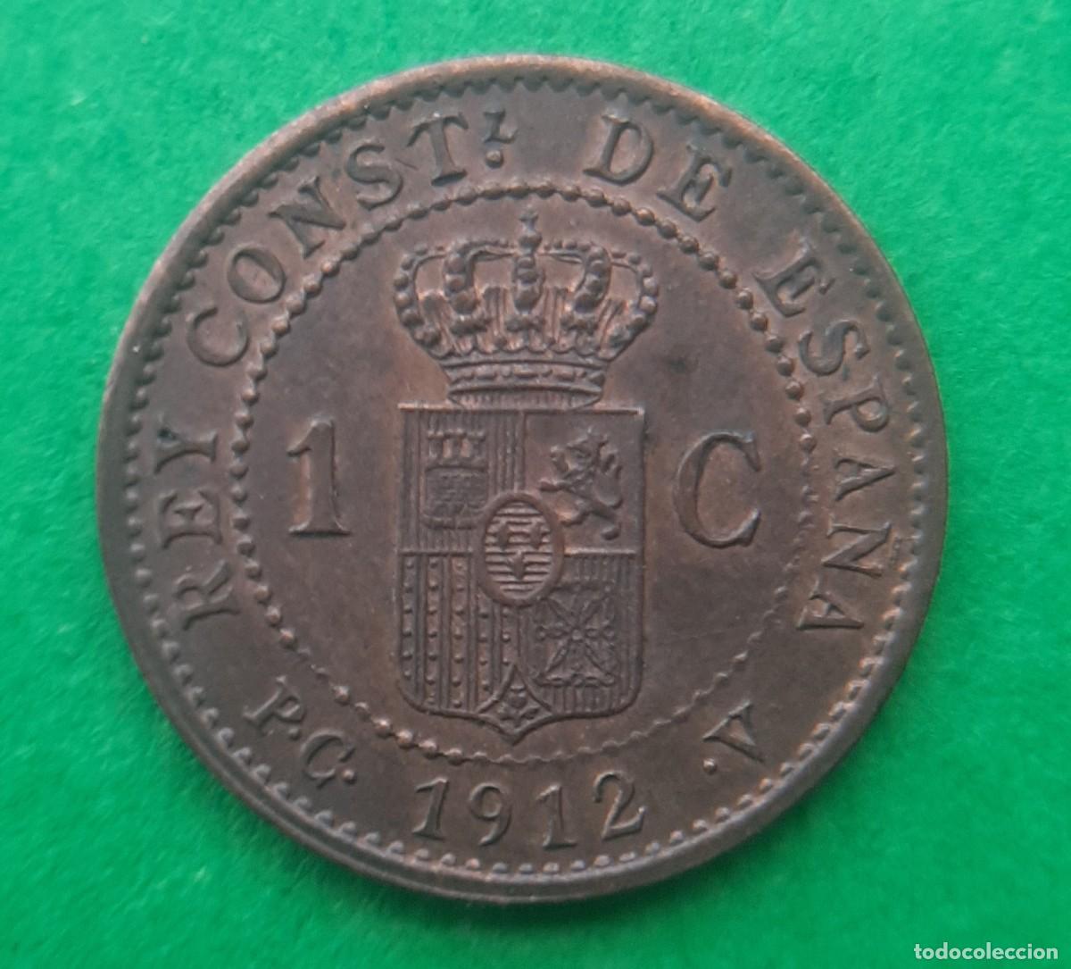 Monedas de Espa&ntilde;a: (ALFONSO XIII)(1912*2 PC V)(COBRE) 1 C&Eacute;NTIMO - Foto 11