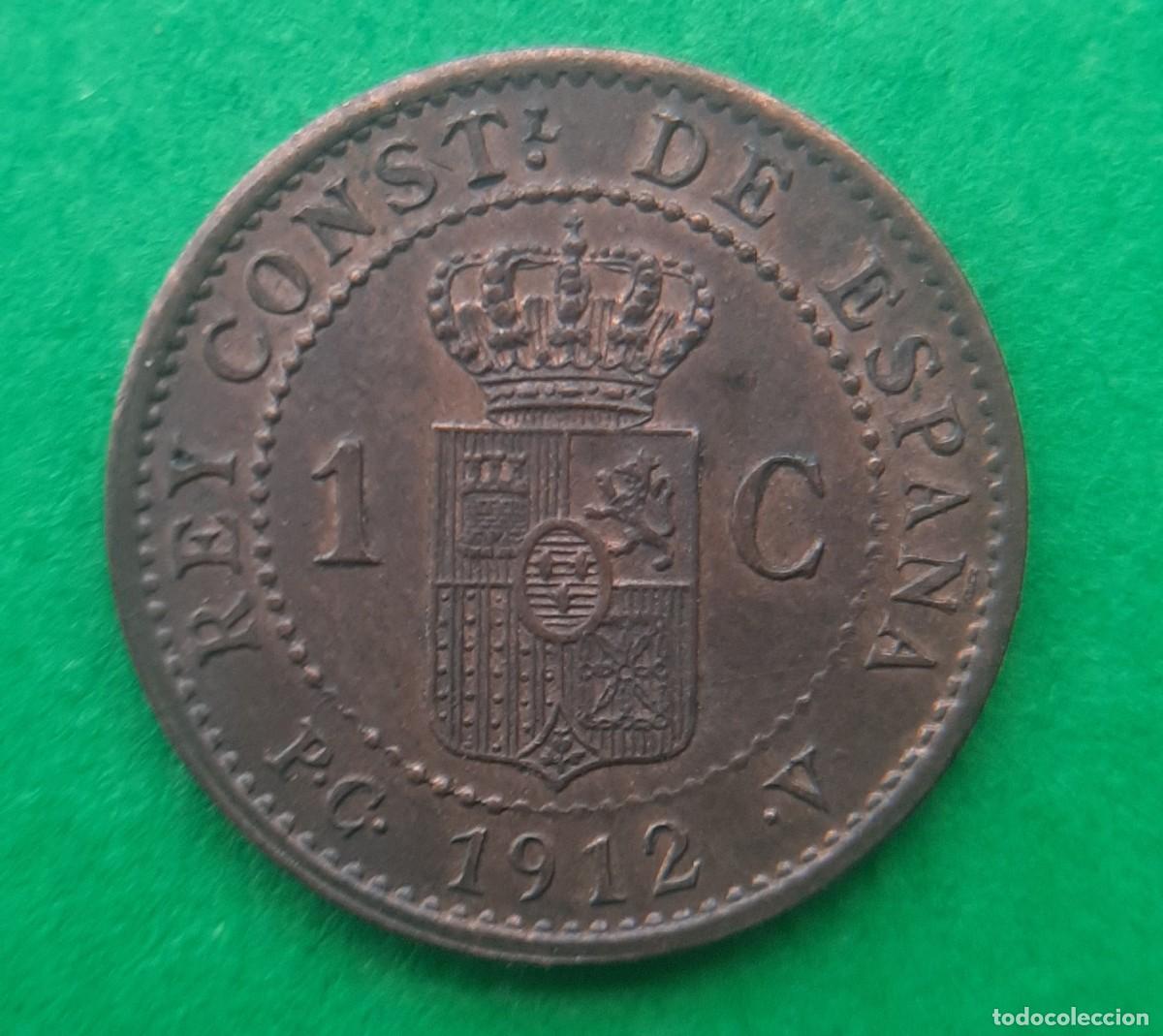 Monedas de Espa&ntilde;a: (ALFONSO XIII)(1912*2 PC V)(COBRE) 1 C&Eacute;NTIMO - Foto 12