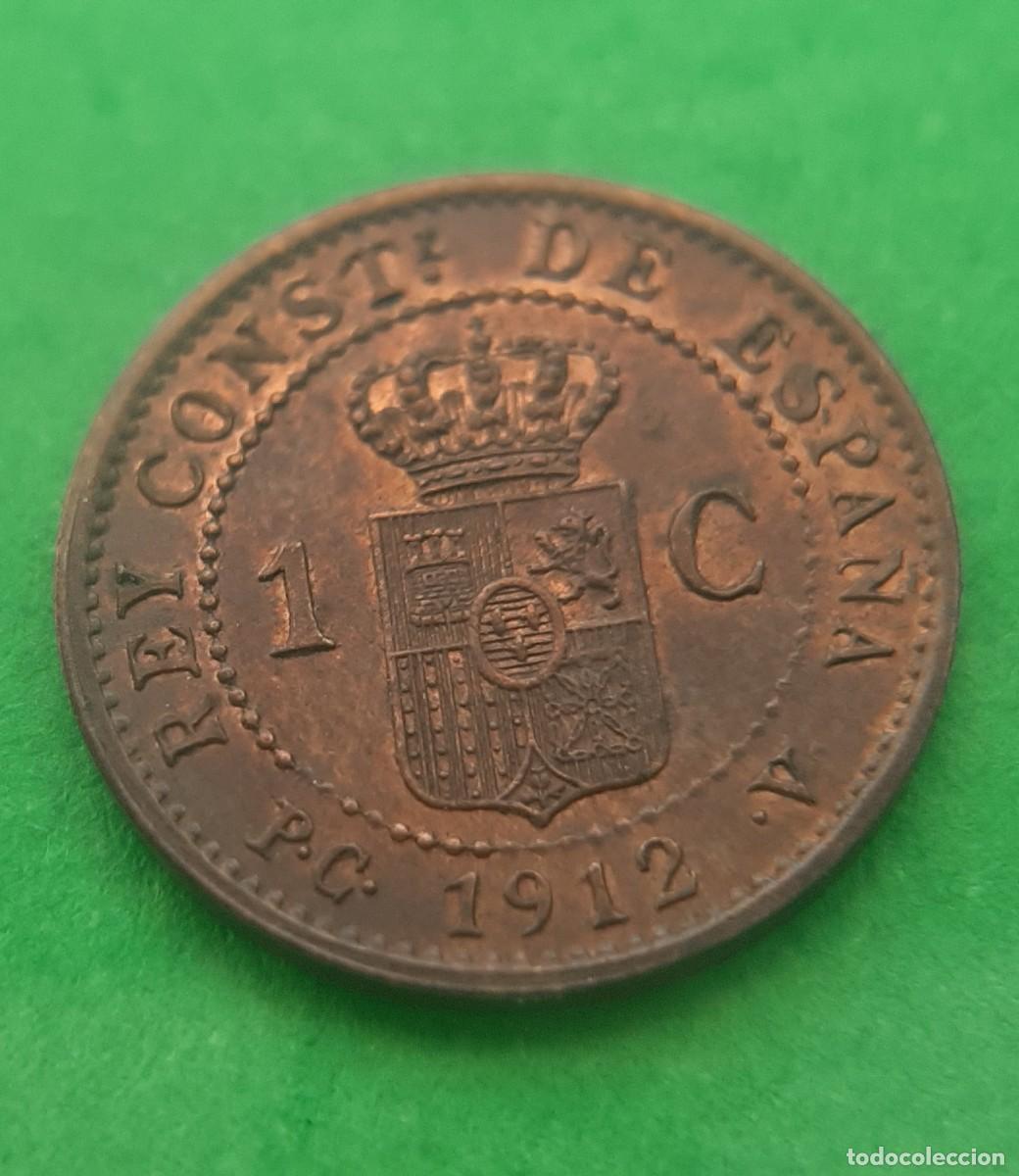 Monedas de Espa&ntilde;a: (ALFONSO XIII)(1912*2 PC V)(COBRE) 1 C&Eacute;NTIMO - Foto 16