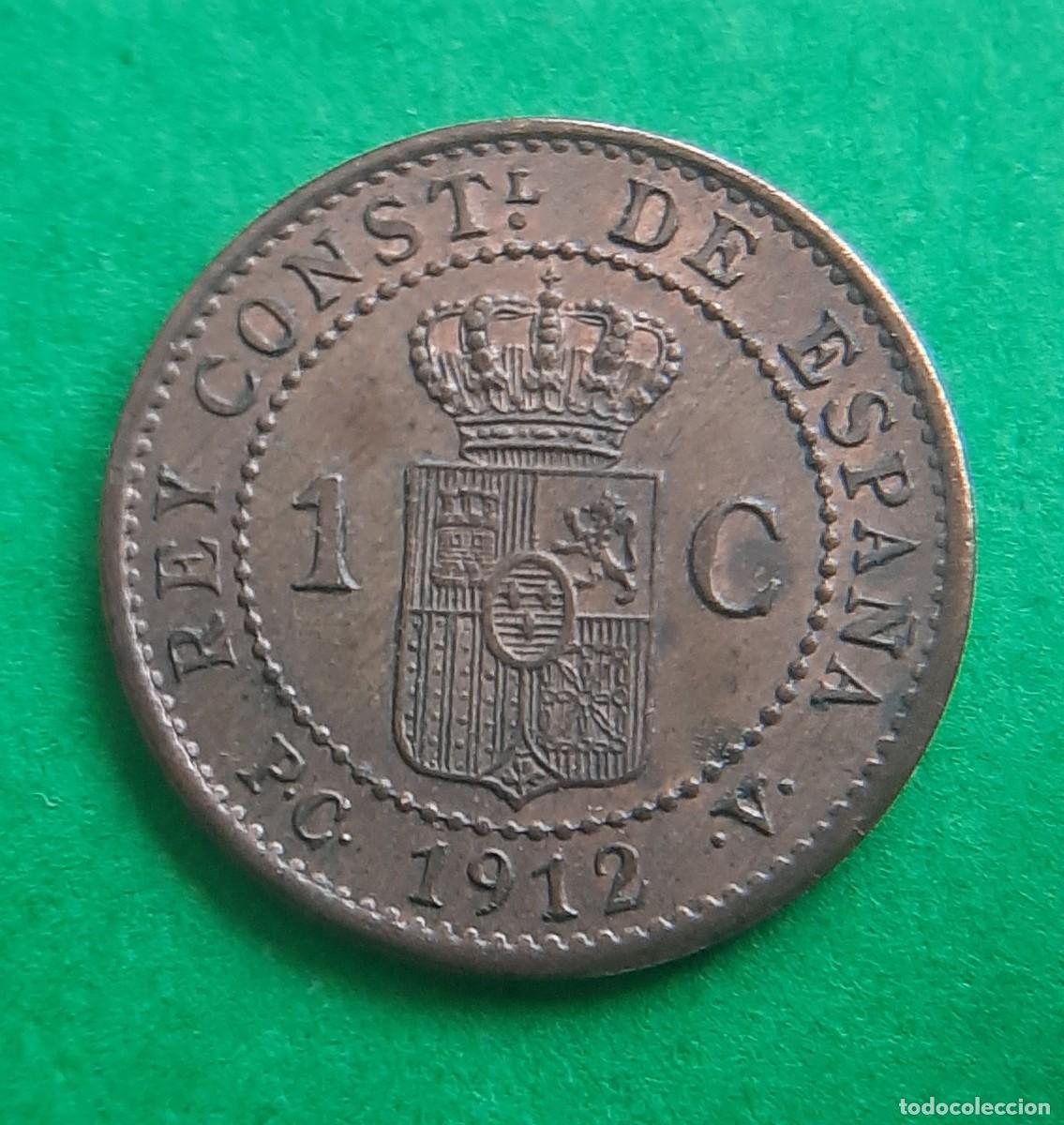 Monedas de Espa&ntilde;a: (ALFONSO XIII)(1912*2 PC V)(COBRE) 1 C&Eacute;NTIMO - Foto 2