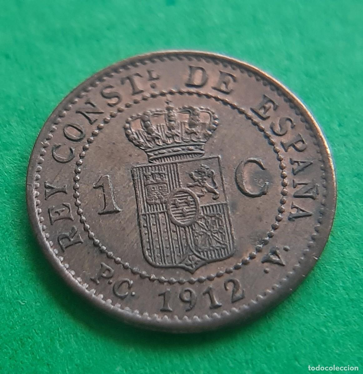 Monedas de Espa&ntilde;a: (ALFONSO XIII)(1912*2 PC V)(COBRE) 1 C&Eacute;NTIMO - Foto 4