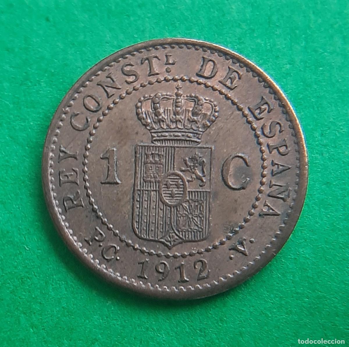 Monedas de Espa&ntilde;a: (ALFONSO XIII)(1912*2 PC V)(COBRE) 1 C&Eacute;NTIMO - Foto 6
