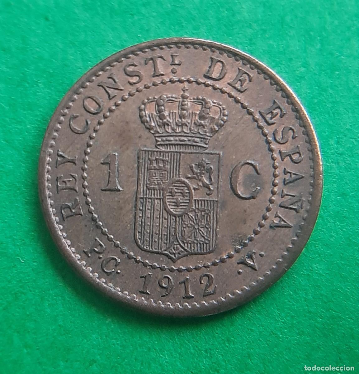 Monedas de Espa&ntilde;a: (ALFONSO XIII)(1912*2 PC V)(COBRE) 1 C&Eacute;NTIMO - Foto 11