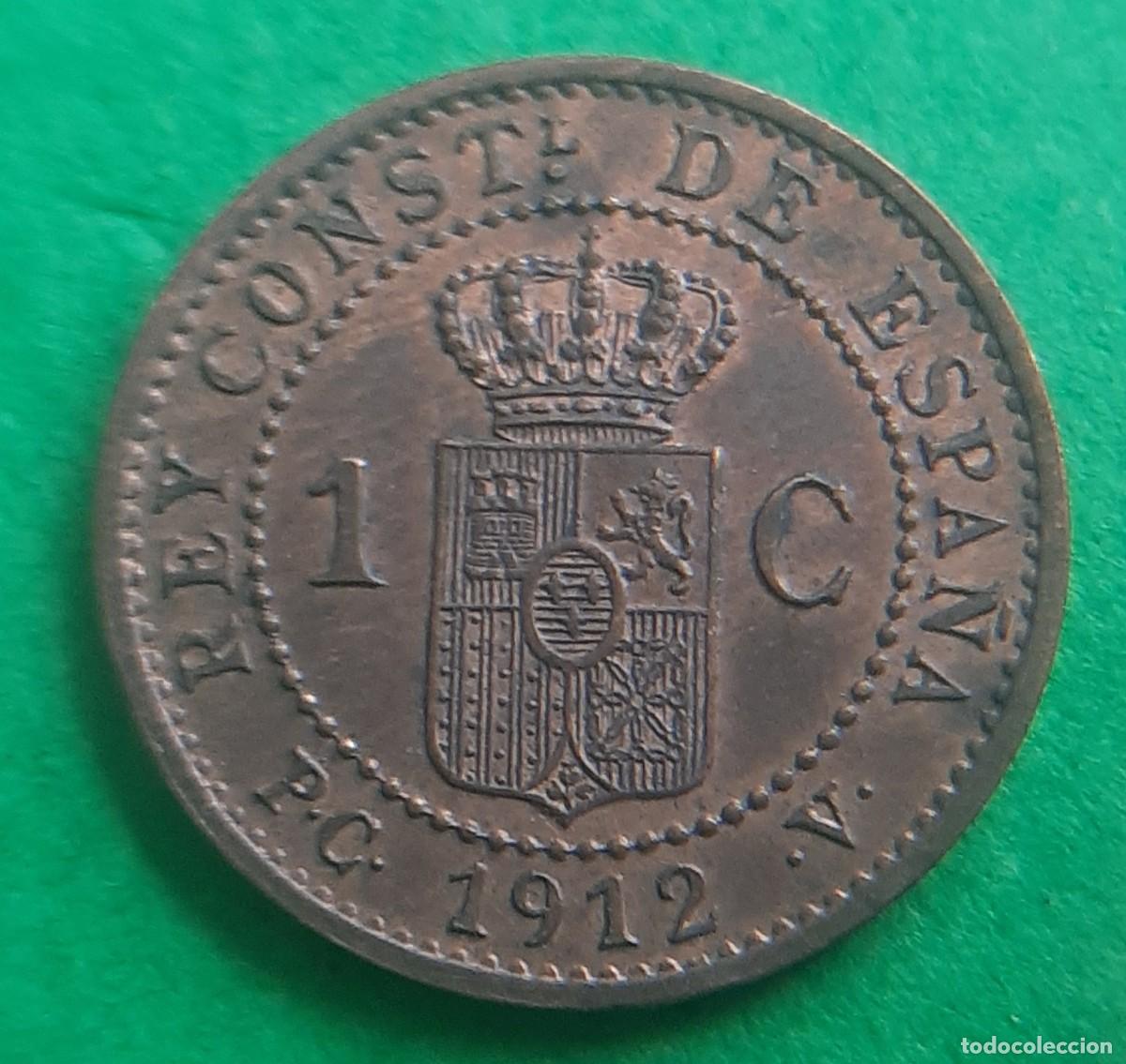 Monedas de Espa&ntilde;a: (ALFONSO XIII)(1912*2 PC V)(COBRE) 1 C&Eacute;NTIMO - Foto 4