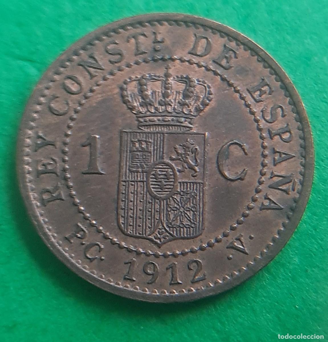 Monedas de Espa&ntilde;a: (ALFONSO XIII)(1912*2 PC V)(COBRE) 1 C&Eacute;NTIMO - Foto 6