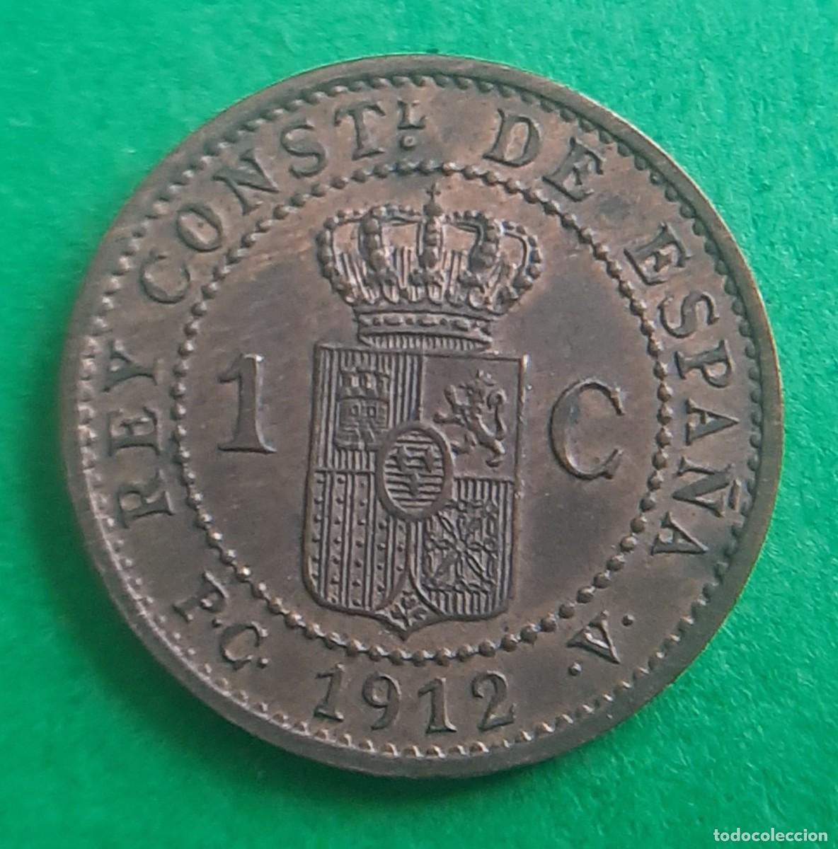 Monedas de Espa&ntilde;a: (ALFONSO XIII)(1912*2 PC V)(COBRE) 1 C&Eacute;NTIMO - Foto 8