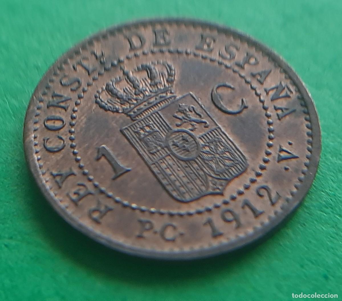 Monedas de Espa&ntilde;a: (ALFONSO XIII)(1912*2 PC V)(COBRE) 1 C&Eacute;NTIMO - Foto 11