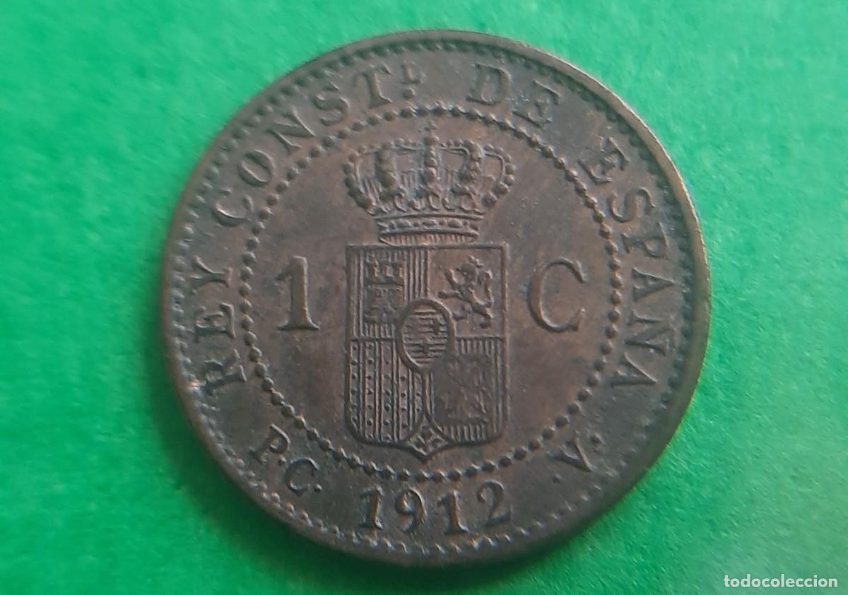 Monedas de Espa&ntilde;a: (ALFONSO XIII)(1912*2 PC V)(COBRE) 1 C&Eacute;NTIMO - Foto 6