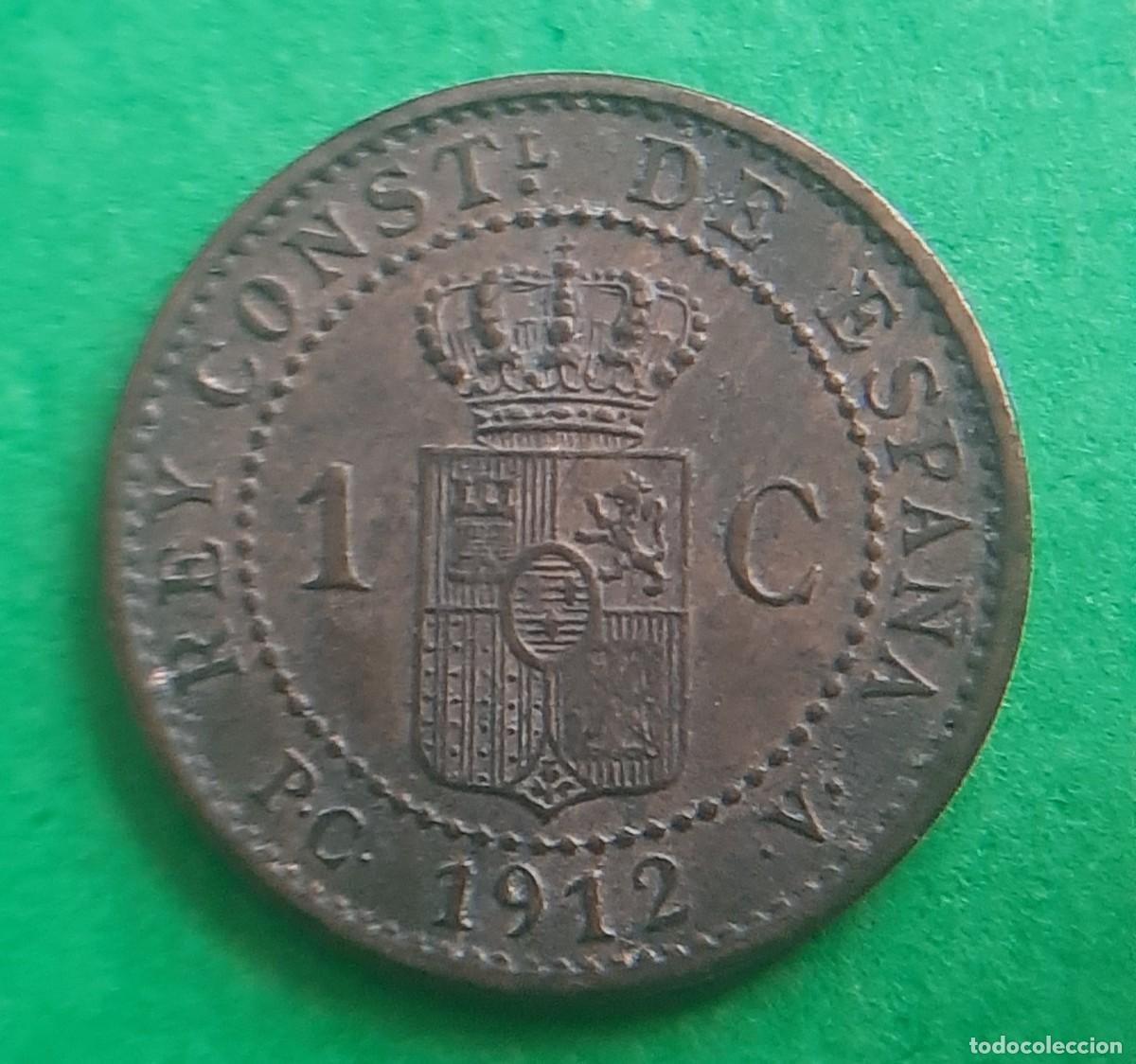 Monedas de Espa&ntilde;a: (ALFONSO XIII)(1912*2 PC V)(COBRE) 1 C&Eacute;NTIMO - Foto 10