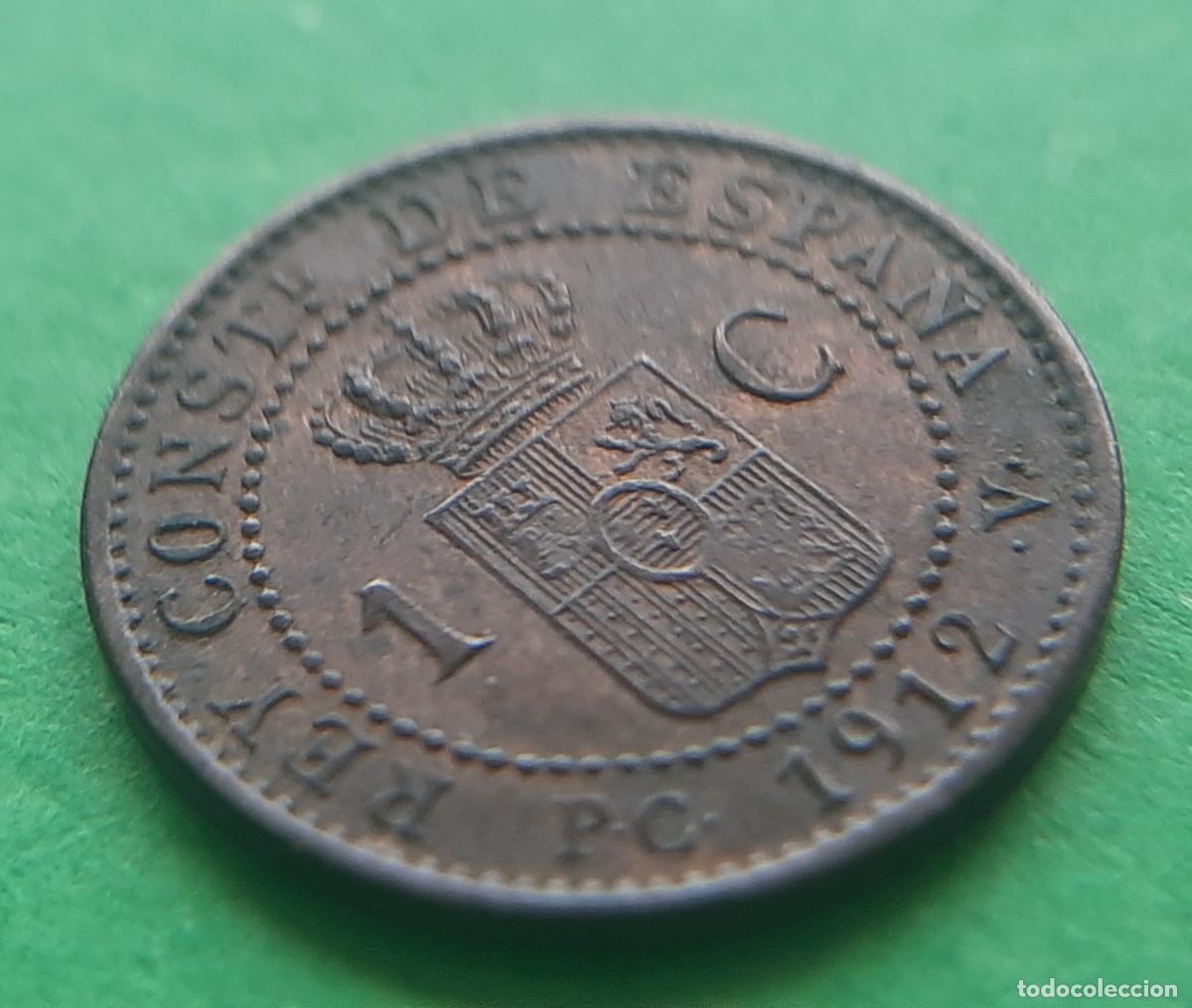 Monedas de Espa&ntilde;a: (ALFONSO XIII)(1912*2 PC V)(COBRE) 1 C&Eacute;NTIMO - Foto 14