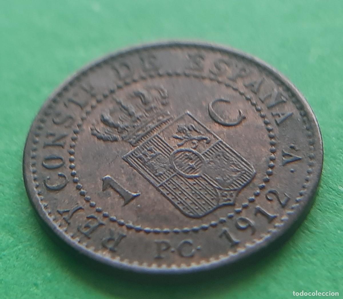 Monedas de Espa&ntilde;a: (ALFONSO XIII)(1912*2 PC V)(COBRE) 1 C&Eacute;NTIMO - Foto 16