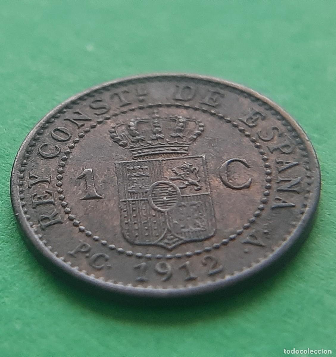 Monedas de Espa&ntilde;a: (ALFONSO XIII)(1912*2 PC V)(COBRE) 1 C&Eacute;NTIMO - Foto 20