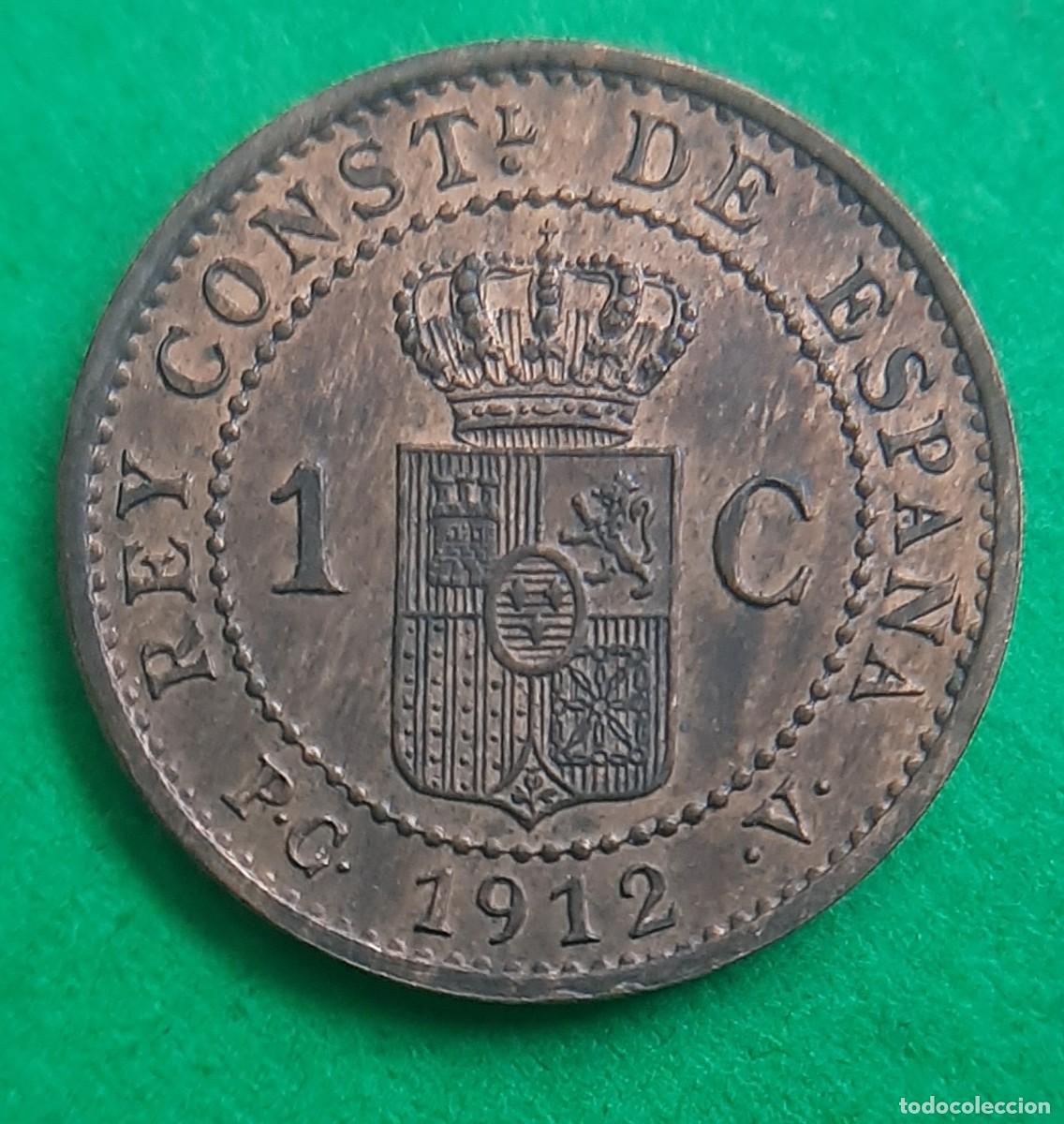 Monedas de Espa&ntilde;a: (ALFONSO XIII)(1912*2 PC V)(COBRE) 1 C&Eacute;NTIMO - Foto 2