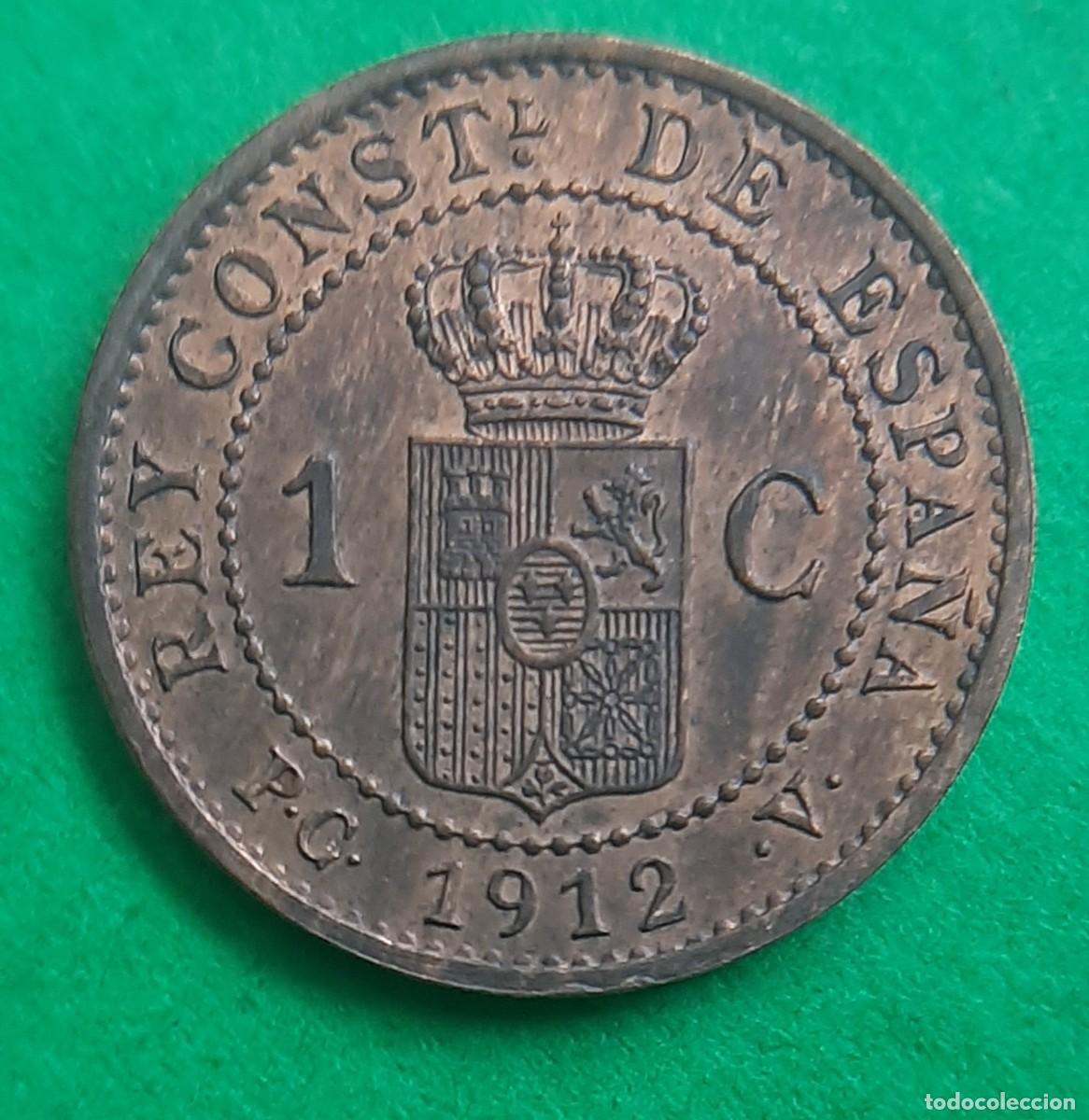 Monedas de Espa&ntilde;a: (ALFONSO XIII)(1912*2 PC V)(COBRE) 1 C&Eacute;NTIMO - Foto 4