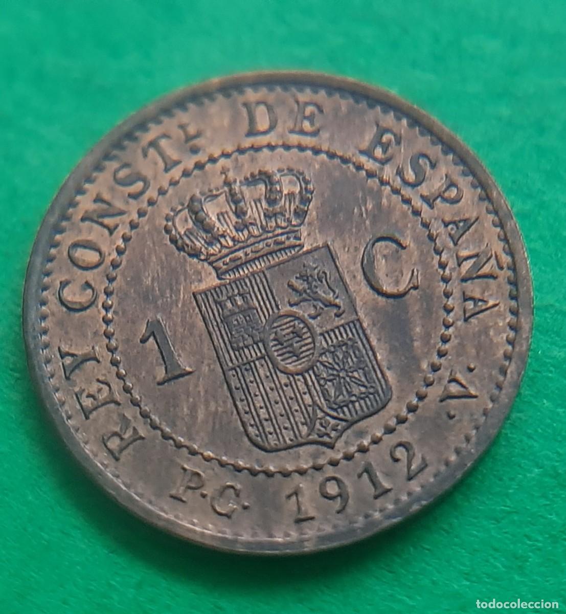 Monedas de Espa&ntilde;a: (ALFONSO XIII)(1912*2 PC V)(COBRE) 1 C&Eacute;NTIMO - Foto 15