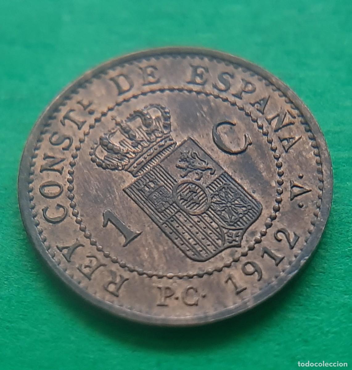 Monedas de Espa&ntilde;a: (ALFONSO XIII)(1912*2 PC V)(COBRE) 1 C&Eacute;NTIMO - Foto 16