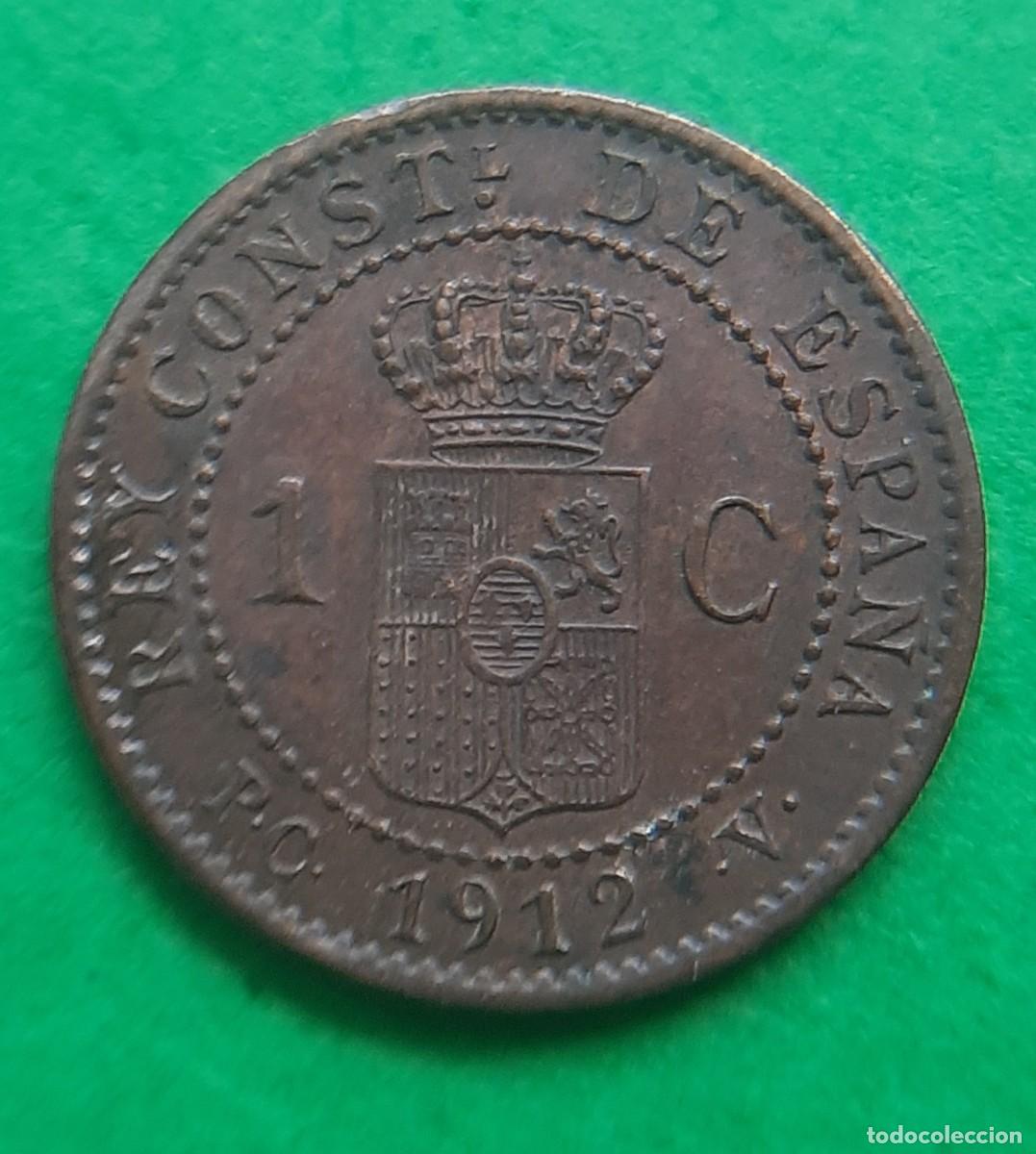Monedas de Espa&ntilde;a: (ALFONSO XIII)(1912*2 PC V)(COBRE) 1 C&Eacute;NTIMO - Foto 3