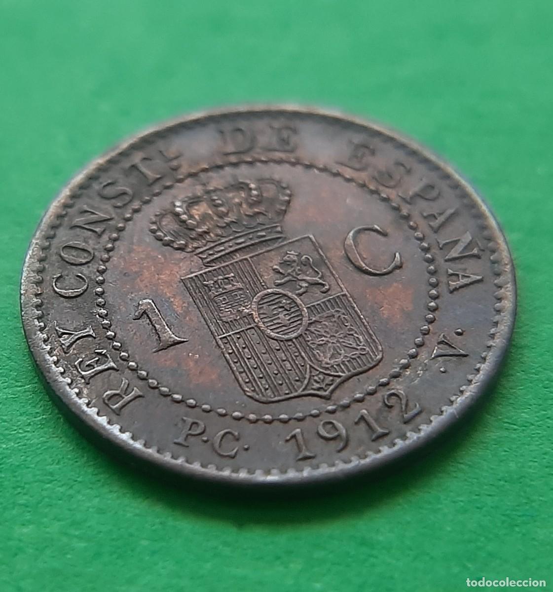 Monedas de Espa&ntilde;a: (ALFONSO XIII)(1912*2 PC V)(COBRE) 1 C&Eacute;NTIMO - Foto 12