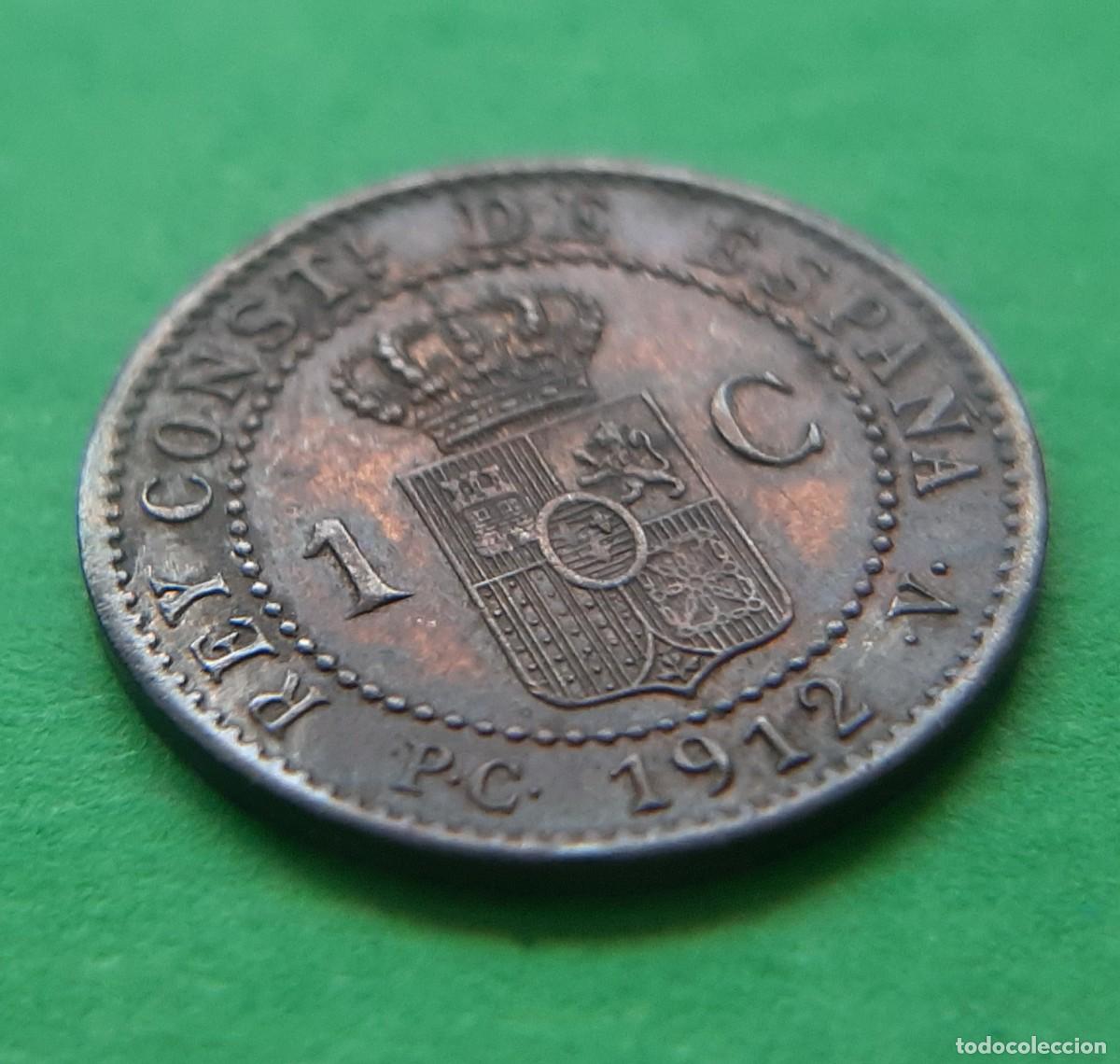 Monedas de Espa&ntilde;a: (ALFONSO XIII)(1912*2 PC V)(COBRE) 1 C&Eacute;NTIMO - Foto 14