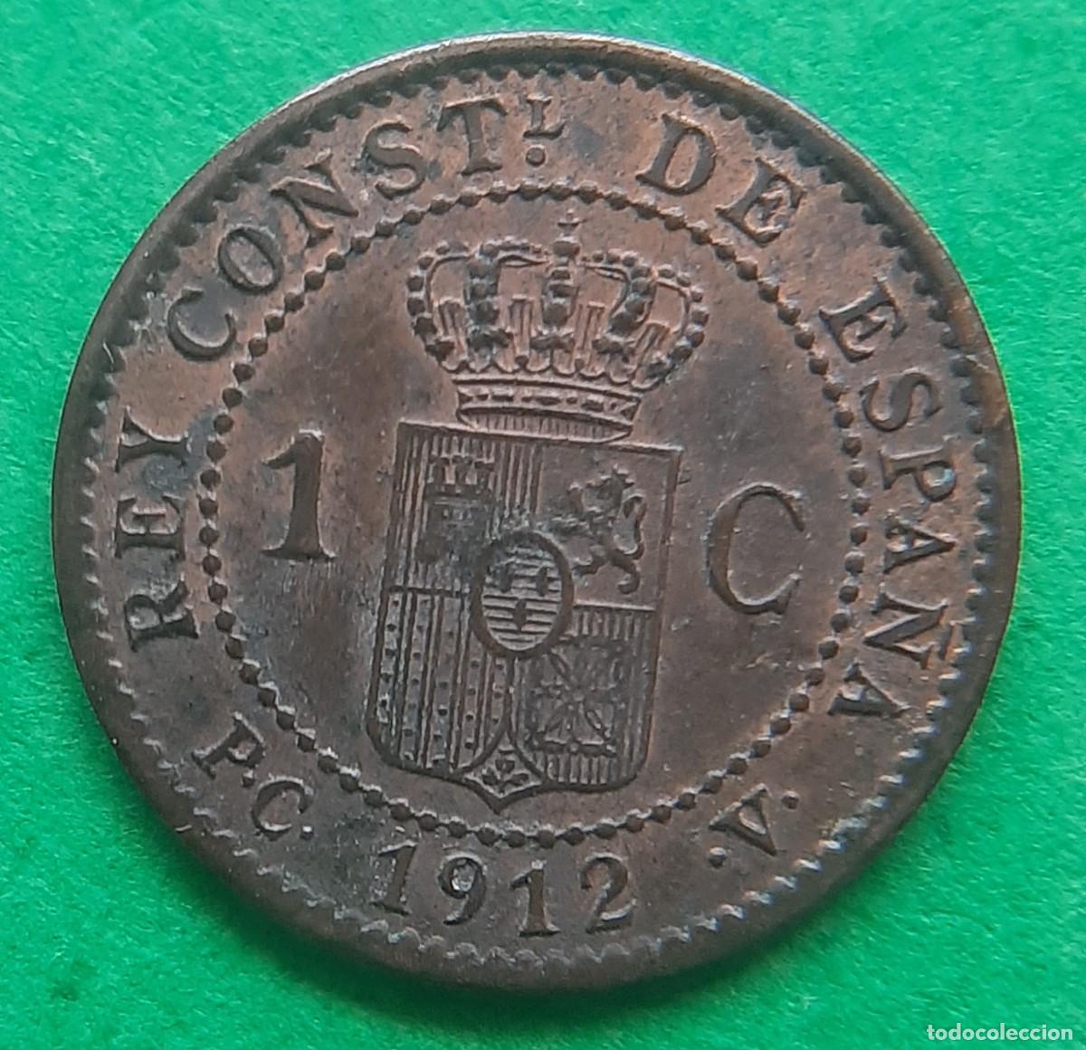Monedas de Espa&ntilde;a: (ALFONSO XIII)(1912*2 PC V)(COBRE) 1 C&Eacute;NTIMO - Foto 2