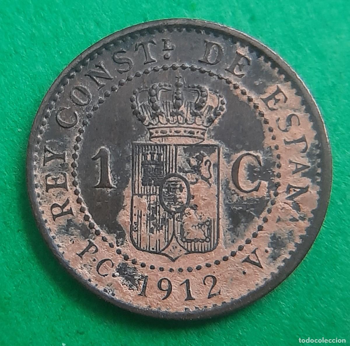 Monedas de Espa&ntilde;a: (ALFONSO XIII)(1912*2 PC V)(COBRE) 1 C&Eacute;NTIMO - Foto 2