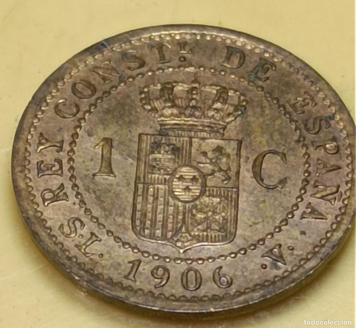 Monedas de Espa&ntilde;a: ALFONSO XIII. 1 C&Eacute;NTIMO 1906*6. SLV. SC. - Foto 6