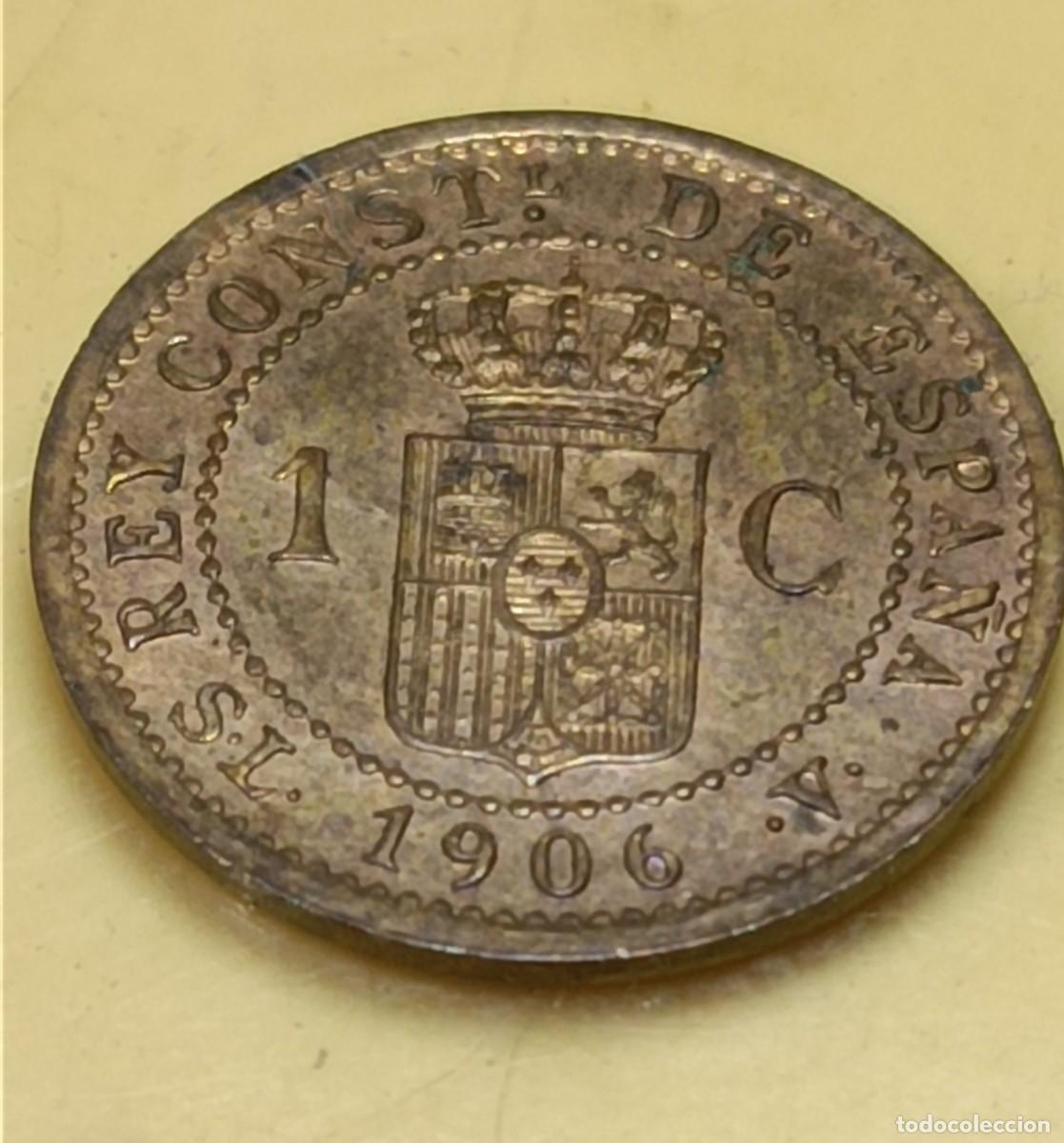 Monedas de Espa&ntilde;a: ALFONSO XIII. 1 C&Eacute;NTIMO 1906*6. SLV. SC. - Foto 7