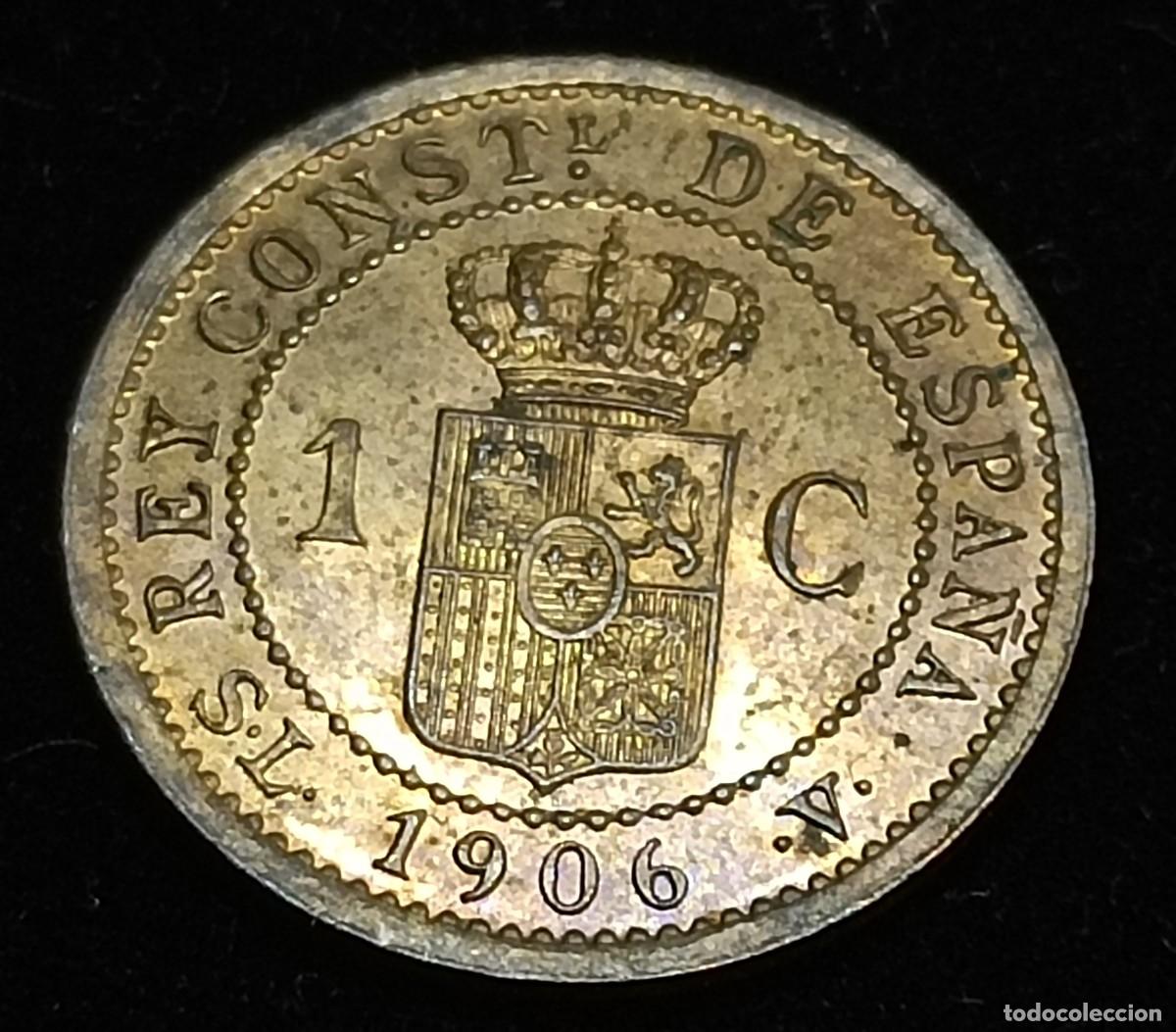 Monedas de Espa&ntilde;a: ALFONSO XIII. 1 C&Eacute;NTIMO 1906*6. SLV. SC. - Foto 13