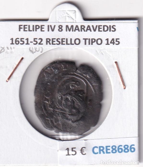 Coins of Spain: CRE8686 MONEDA ESPA&Ntilde;A FELIPE IV 8 MARAVEDIS 1651-52 RESELLO TIPO 145
