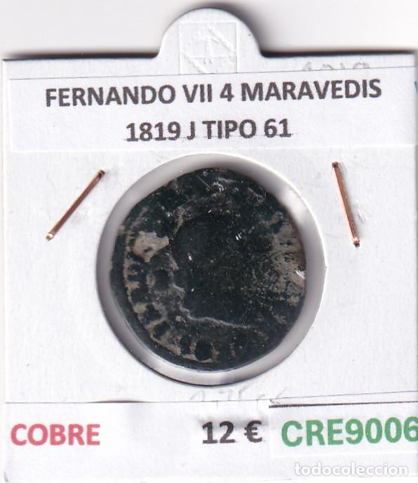 Moedas de Espanha: CRE9006 MONEDA ESPA&Ntilde;A FERNANDO VII 4 MARAVEDIS 1819 J TIPO 61 COBRE