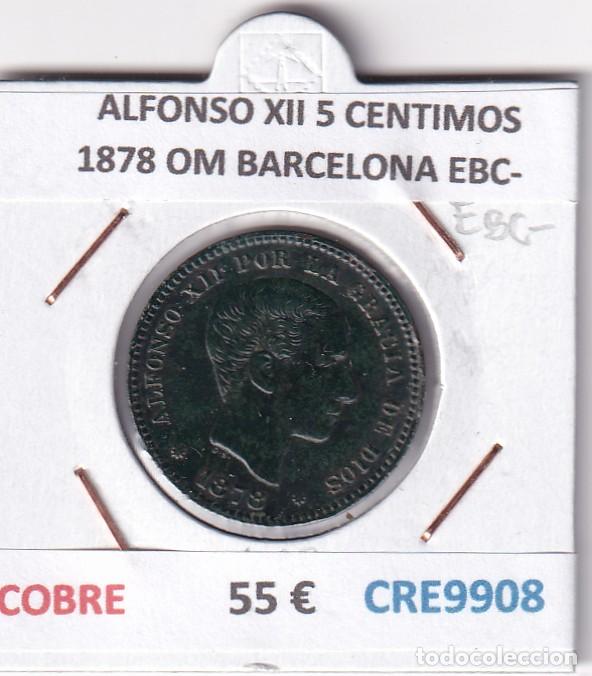 Coins of Spain: CRE9908 MONEDA ESPAÑA ALFONSO XII 5 CENTIMOS 1878 OM BARCELONA EBC-