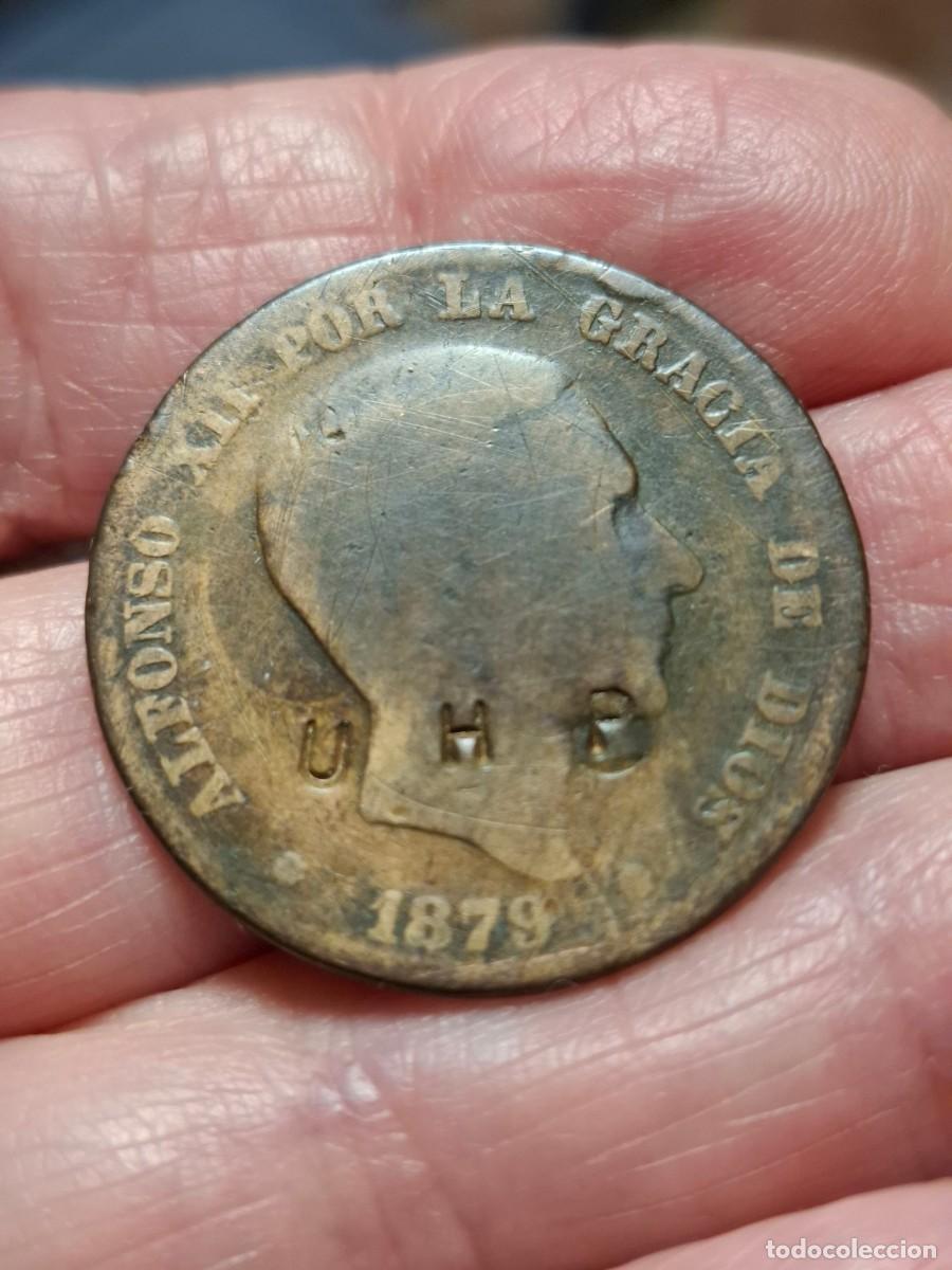 Monedas de España: MONEDA DE 10 CÉNTIMOS DE 1879 ALFONSO XII TROQUELADA UHP (ESCASA ASI)