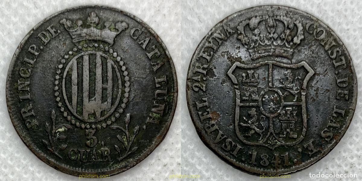 Monedas de Espa&ntilde;a: 3214 ESPA&Ntilde;A 1841 PRINCIPADO DE CATALUNYA ISABEL II 3 CUARTOS 1841