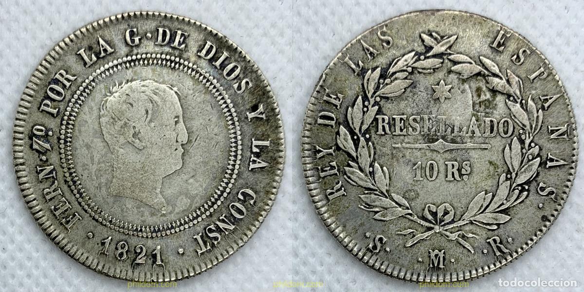 Monedas de Espa&ntilde;a: 2404 ESPA&Ntilde;A 1821 FERNANDO VII - 10 REALES - 1821 SR - RESELLADO