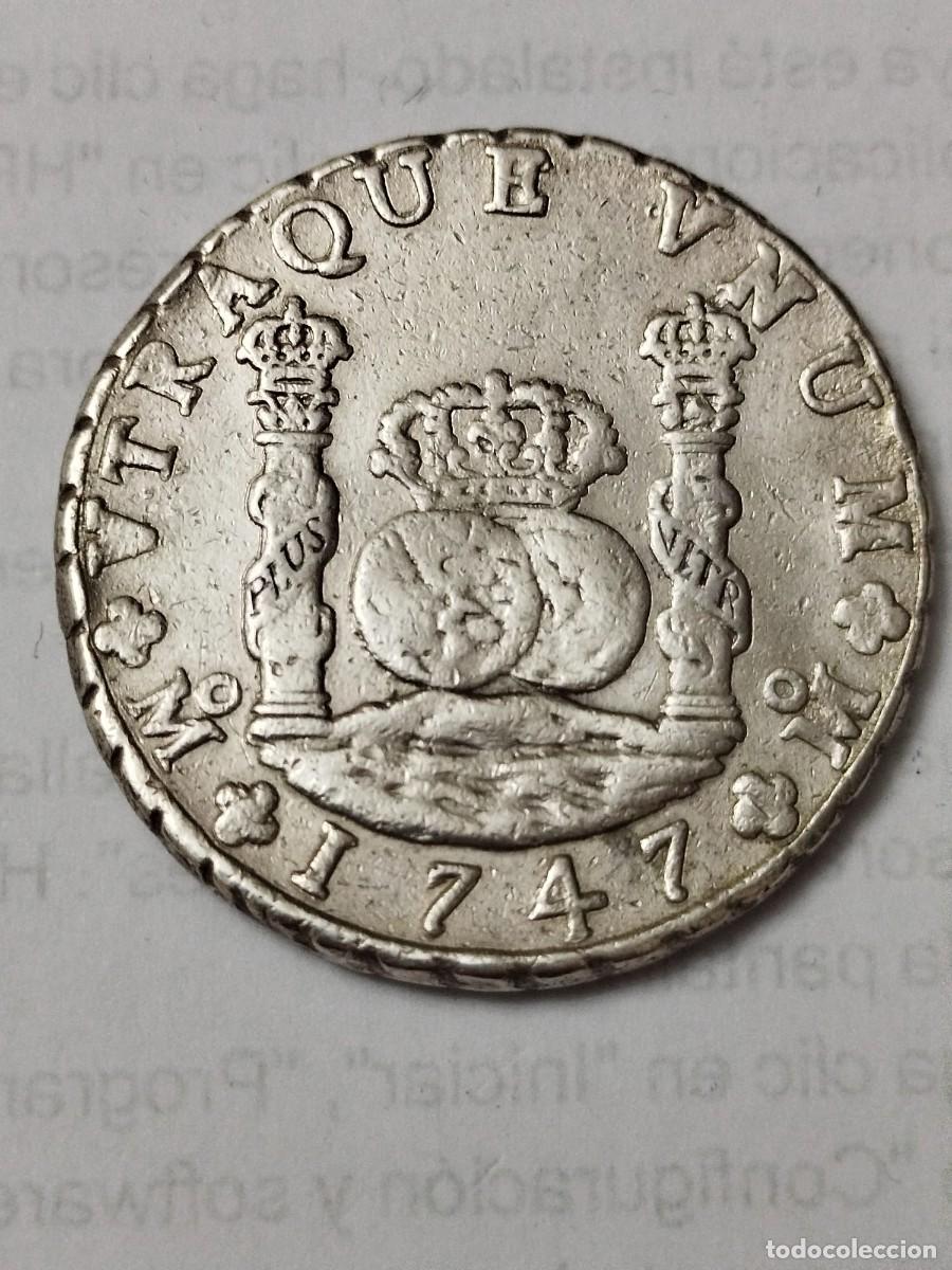 Monedas de Espa&ntilde;a: ESCASO COLUBNARIO 8 REALES PLATA, FERNANDO VI 1747, CECA DE MEXICO M.F.
