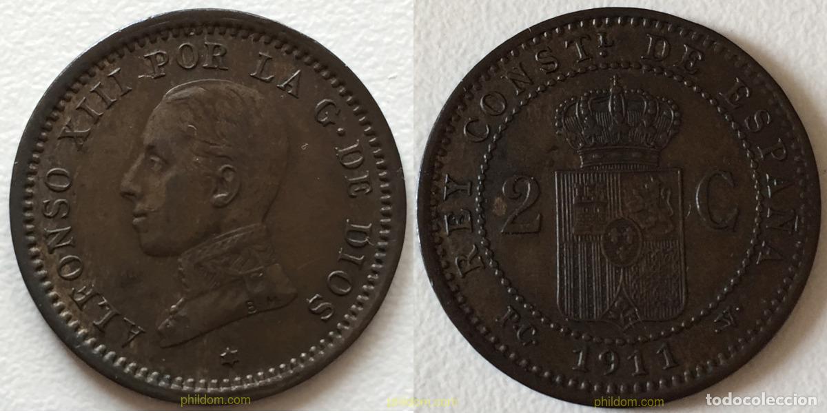 Monedas de Espa&ntilde;a: 1607 ESPA&Ntilde;A 1911 2 CENTIMOS ALFONSO XIII 1911 *11 PCV