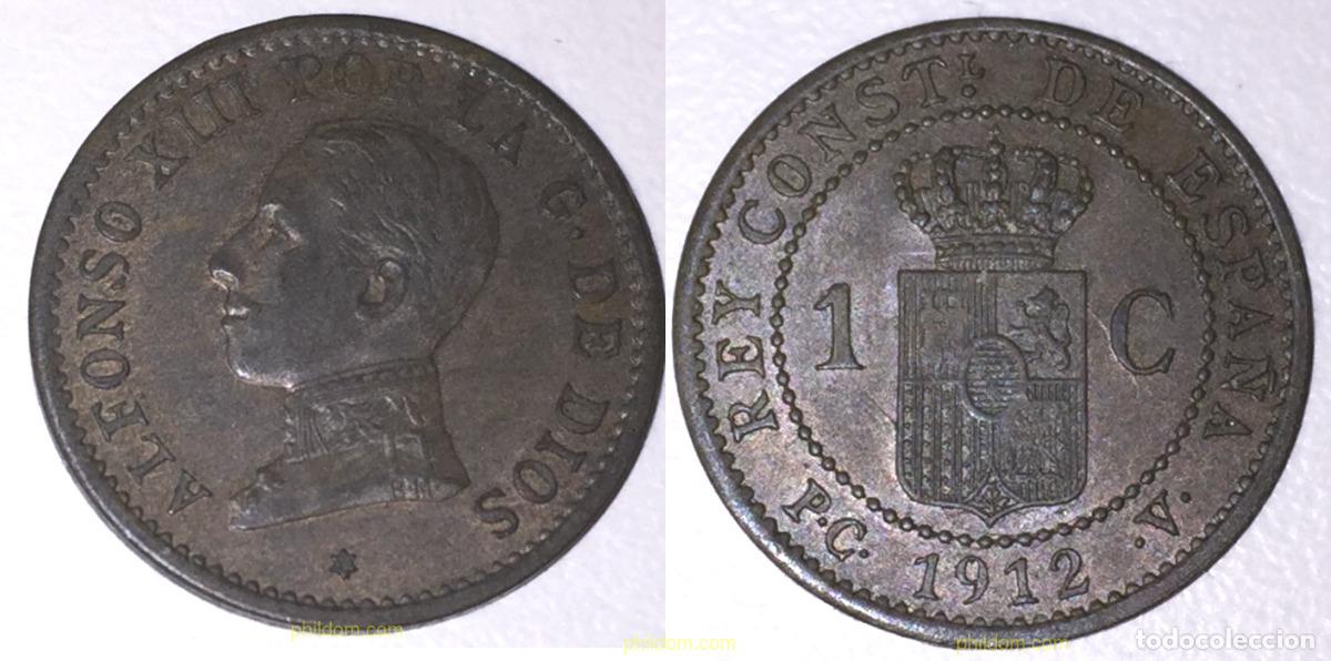 Monedas de Espa&ntilde;a: 379 ESPA&Ntilde;A 1912 ALFONSO XIII 1 ct. 1912 Madrid PC V
