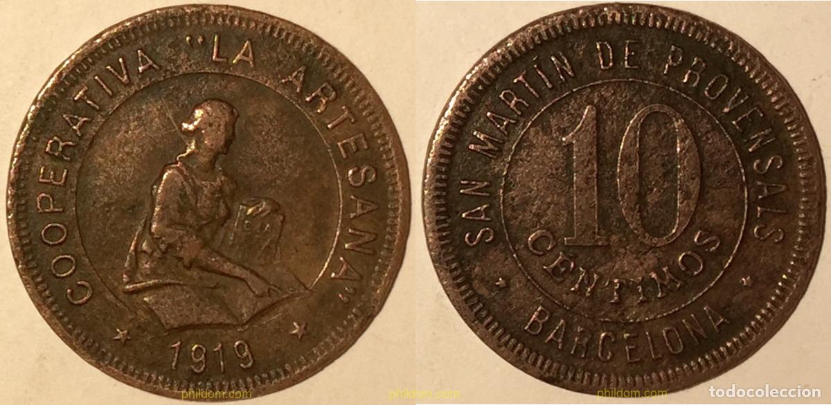Monedas de Espa&ntilde;a: 1747 ESPA&Ntilde;A 1919 FICHA COOPERATIVA LA ARTESANA 10 CENTIMOS 1919 SAN MARTIN DE PROVENSALS BARCELONA