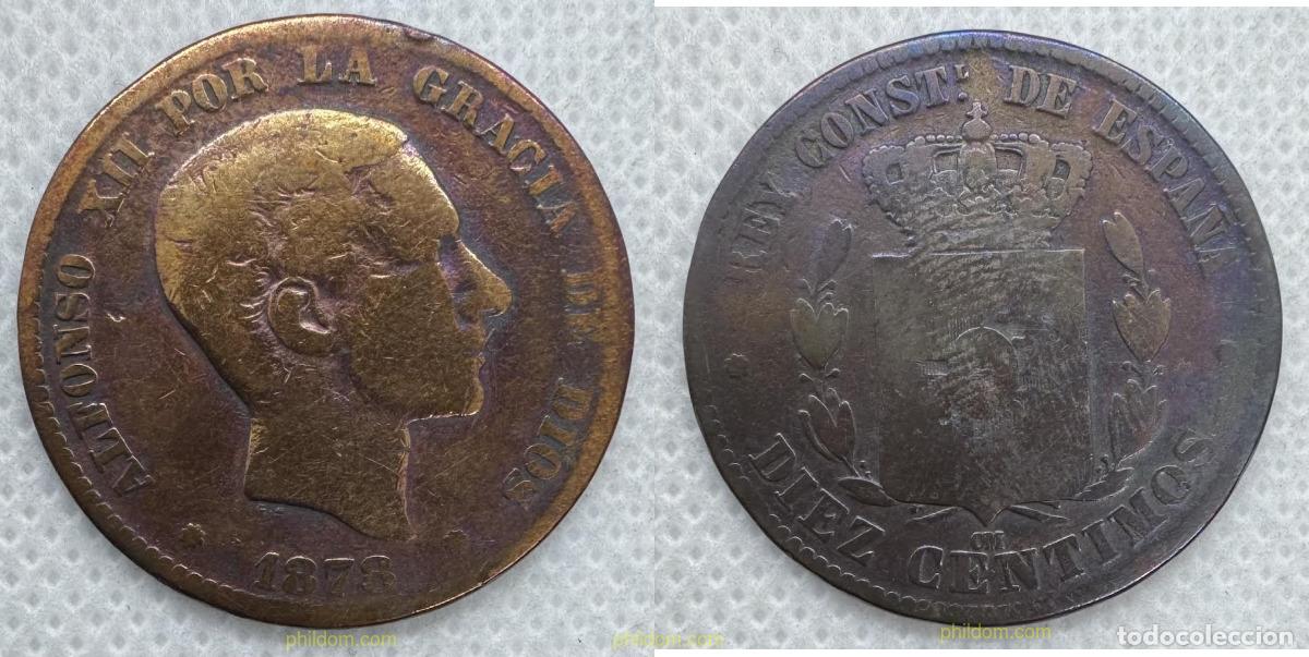Monedas de Espa&ntilde;a: 5270 ESPA&Ntilde;A 1878 ALFONSO XII 10 CTS BARCELONA OM 1878
