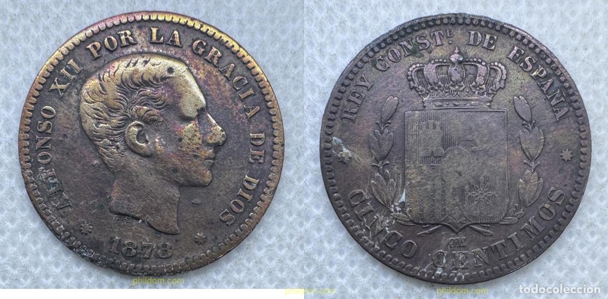 Monedas de Espa&ntilde;a: 5262 ESPA&Ntilde;A 1878 5 centimos Alfonso XII 1878 Barcelona OM
