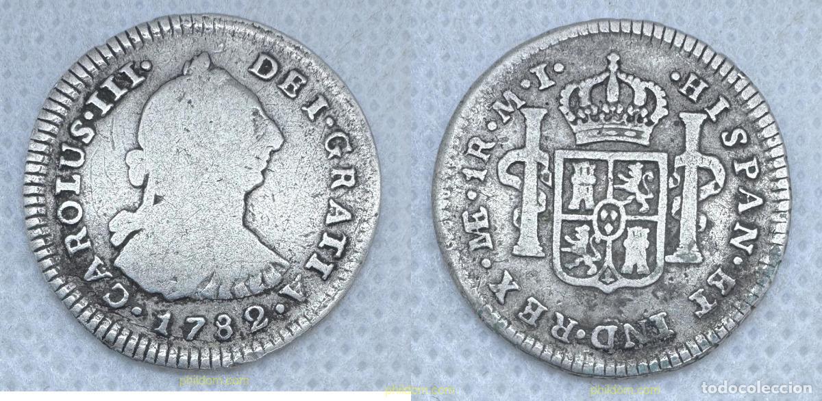 Monedas de Espa&ntilde;a: 5214 ESPA&Ntilde;A 1782 CARLOS III 1 REAL 1782 LIMA MI