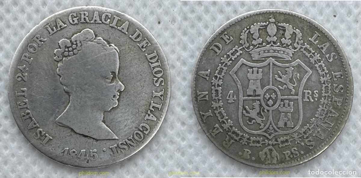 Monedas de Espa&ntilde;a: 5204 ESPA&Ntilde;A 1845 ISABEL II 4 REALES 1845 BARCELONA PS