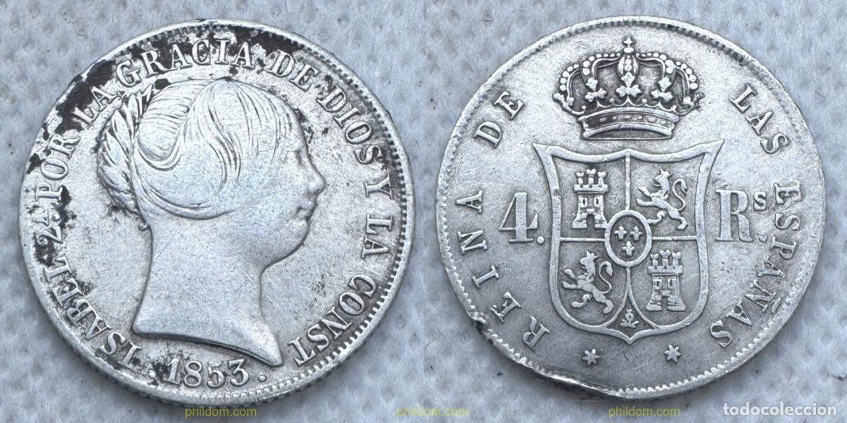 Monedas de Espa&ntilde;a: 4649 ESPA&Ntilde;A 1853 ISABEL II. 4 REALES 1853 MADRID